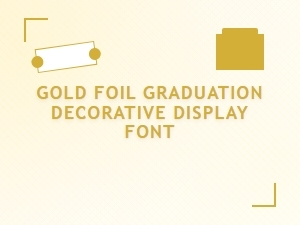 Gold Foil Graduation Display Font