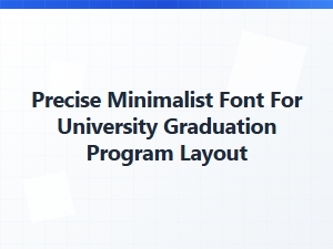 Precise Minimalist Font for Graduation Programs