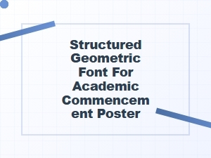 Structured Geometric Font for Academic Posters
